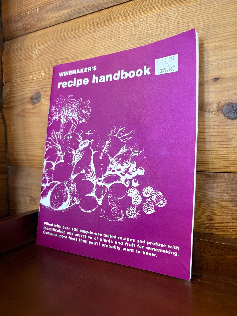 1976 Winemaker's Recipe Handbook by Raymond Massaccesi